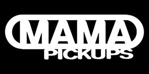 MAMA pickups